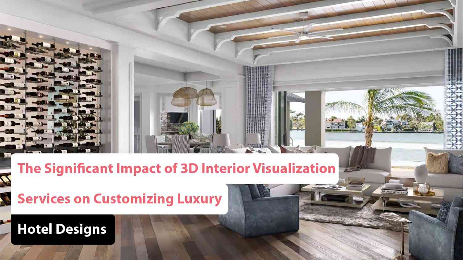 3D Interior Visualization Services 
