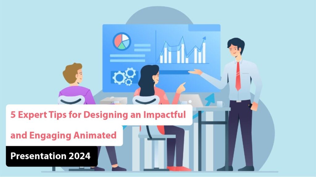 Animated Presentation