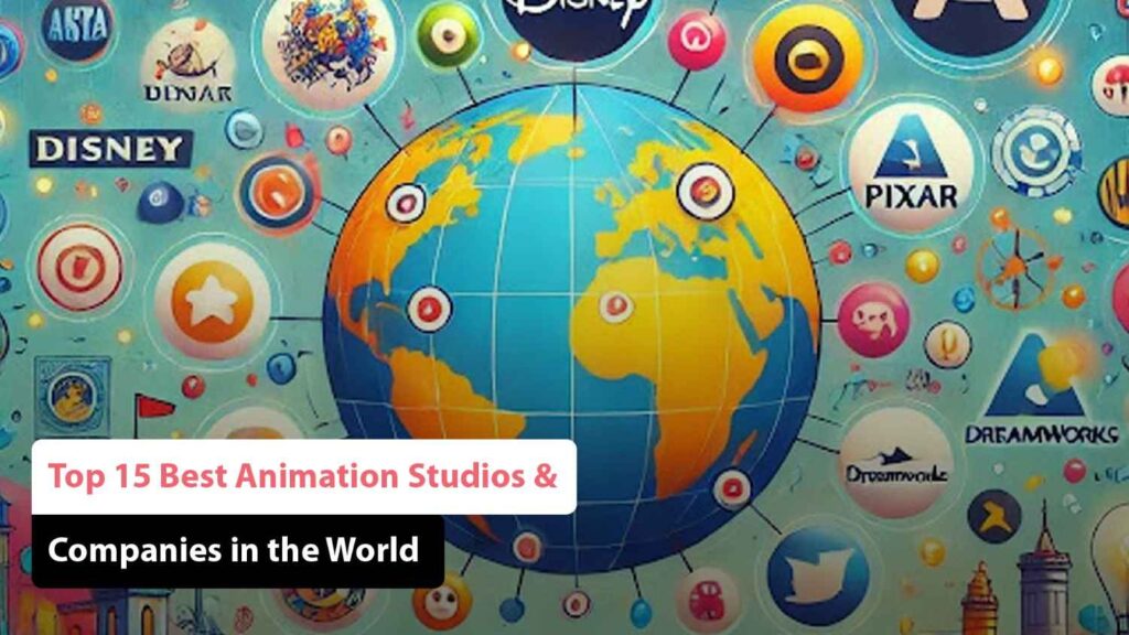 Best Animation Studios & Companies