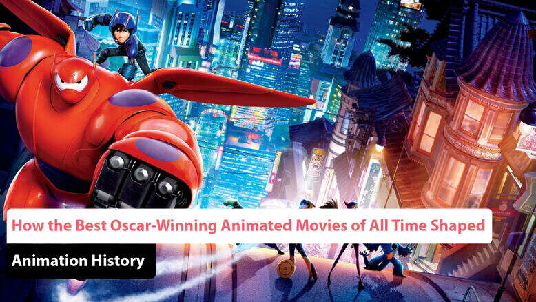 Oscar-Winning Animated Movies
