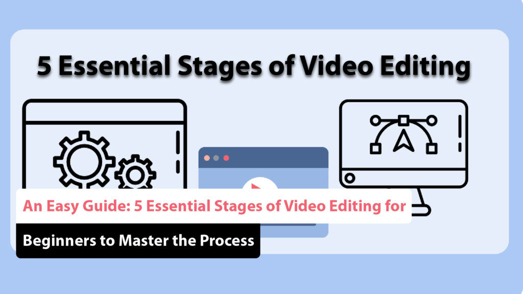 Video Editing for Beginners
